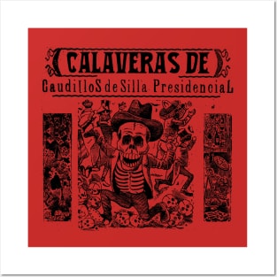 Calaveras de Caudillos de Silla Presidencial Posters and Art